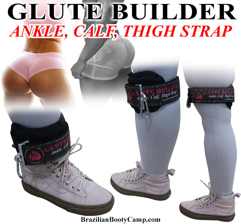 Glute Builder (Ankle, Calf, Thigh Strap) + FREE MOTIVATIONAL WRISTBAND